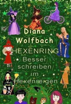 eBook: HEXENRING Besser schreiben im Hexenreigen