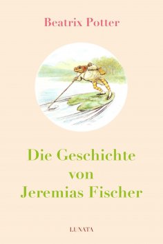 eBook: Die Geschichte von Jeremias Fischer