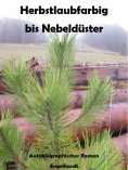 eBook: Herbstlaubfarbig bis Nebeldüster