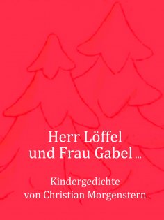 ebook: Herr Löffel und Frau Gabel ...