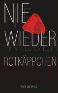 eBook: Nie wieder Rotkäppchen