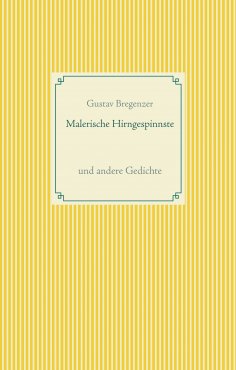 eBook: Malerische Hirngespinnste
