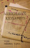 eBook: Merichaven: Kidnapped