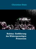 ebook: Rubina- Entführung der Widerspenstigen Prinzessin