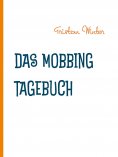 ebook: Das Mobbing Tagebuch