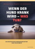eBook: Wenn der Hund krank wird - was tun?