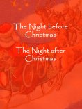 ebook: The Night before Christmas, The Night after Christmas