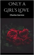 eBook: Only a Girl's Love