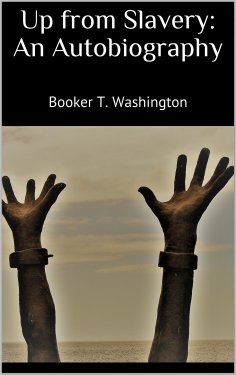 eBook: Up from Slavery: An Autobiography