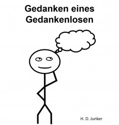 eBook: Gedanken eines Gedankenlosen