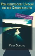 eBook: Vom artistischen Umgang mit der Sentimentalität