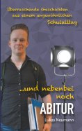 eBook: Und nebenbei noch Abitur