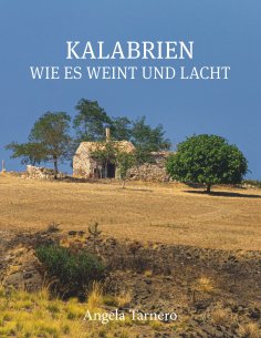 eBook: Kalabrien wie es weint und lacht
