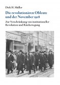 ebook: Die revolutionären Obleute und der November 1918