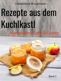 eBook: Rezepte aus dem Kuchlkastl