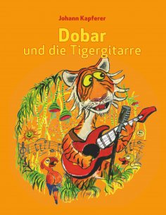 eBook: Dobar und die Tigergitarre