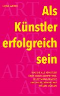 eBook: Als Künstler erfolgreich sein