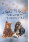 eBook: A Star is born - Bob Marley the Paradise Hound