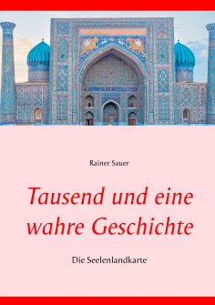 eBook: Tausend und eine wahre Geschichte