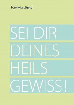 ebook: Sei dir deines Heils gewiss!
