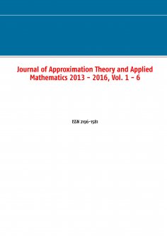 eBook: Journal of Approximation Theory and Applied Mathematics 2013 - 2016, Vol. 1 - 6