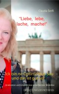 eBook: Ick bin ne Optimismus-Sau und das ist gut so!