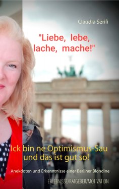 eBook: Ick bin ne Optimismus-Sau und das ist gut so!