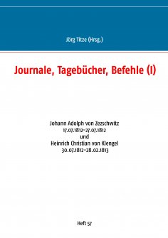 ebook: Journale, Tagebücher, Befehle (I)