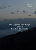 ebook: Die Legende von Wasgo Band 1