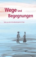 eBook: Wege und Begegnungen