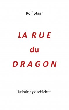 eBook: La  rue  du  Dragon