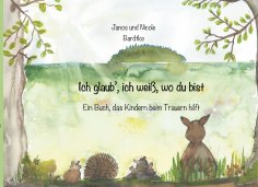 ebook: Ich glaub, ich weiß, wo du bist