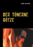 ebook: Der Tönerne Götze