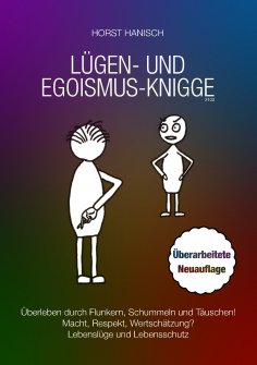 eBook: Lügen- und Egoismus-Knigge 2100