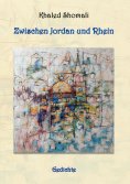 eBook: Zwischen Jordan und Rhein