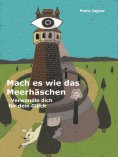 eBook: Mach es wie das Meerhäschen