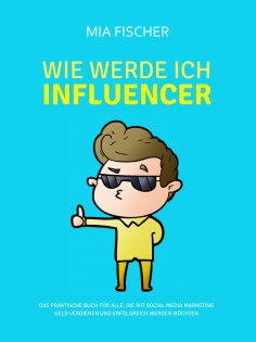 eBook: Wie werde ich Influencer?