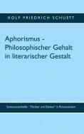 eBook: Aphorismus - Philosophischer Gehalt in literarischer Gestalt