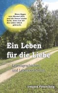 ebook: Ein Leben für die Liebe