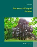 eBook: Bäume im Schlosspark Essingen