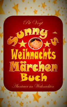 ebook: Sunny´s Weihnachts-Märchen-Buch