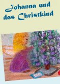 eBook: Johanna und das Christkind
