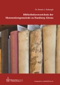 ebook: Bibliotheksverzeichnis der Mennonitengemeinde zu Hamburg Altona