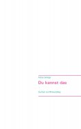 eBook: Du kannst das - deine Einzigartigkeit macht dich stark