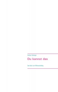 eBook: Du kannst das - deine Einzigartigkeit macht dich stark