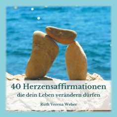 eBook: 40 Herzensaffirmationen