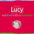 eBook: Lucy mit den Erdbeerschuhen