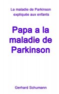 eBook: Papa a la maladie de Parkinson