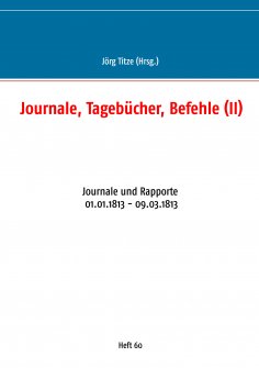 ebook: Journale, Tagebücher, Befehle (II)