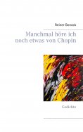 eBook: Manchmal höre ich noch etwas von Chopin